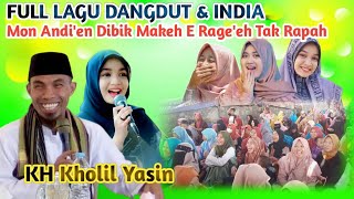 Ceramah KH Kholil Yasin Terbaru 2024 - Full Lagu Dangdut & India || Live Panaan Palengaan Pamekasan