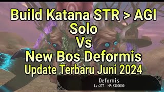 Toram Online | Build Katana STR ✓AGI Solo Vs New Bos Deformis Update Terbaru Juni 2024 #toramonline