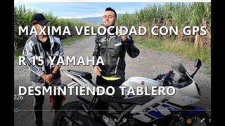 R 15 Yamaha| Maxima velocidad (Top Speed) Desmintiendo velocidad con GPS| A TOPE!