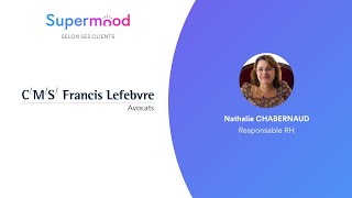 Comment CMS Francis Lefebvre Avocats renforce sa culture d'entreprise avec Supermood