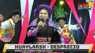 Mariflor Gómez Desprecio Huaylarsh 2022