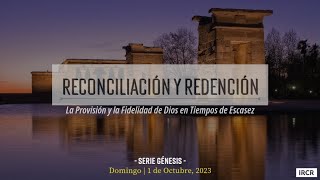 Génesis Cap. 47: Reconciliación y Redención