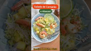 SALADA DE CAMARÃO E ABACAXI