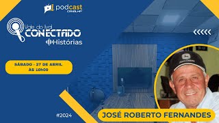 VALE DO IVAÍ CONECTADO - ESPECIAL: Histórias  🎙️José Roberto Fernandes