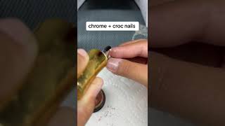 Chrome & croc nails art