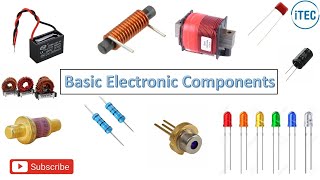 Basic Electronic Components.