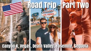 California/Arizona Road Trip | Canyon X, Death Valley, Yosemite, Sequoia!