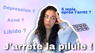 J’ARRÊTE ENFIN LÀ PILULE !! Mon expérience avec la pilule contraceptive pendant 5ans !