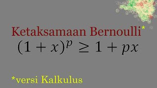 BERMATEMATIKA - SERI II: #19 Ketaksamaan Bernoulli versi Kalkulus