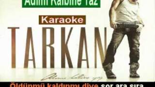 Tarkan - Adımı Kalbine Yaz karaoke