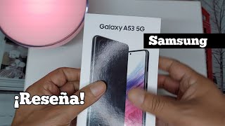 Reseña Samsung Galaxy A53 5G | ¿Buena cámara?