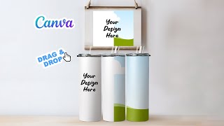 Tumbler Sign Mock Up Canva  Tutorial