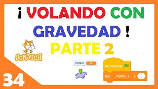 3️⃣4️⃣🟠 JUEGO  Volando 🚀con gravedad . Esquivando objetos con variables y vidas PARTE 2 😀