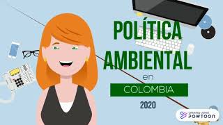 POLÍTICA AMBIENTAL EN COLOMBIA