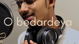 O Bedardeya | Ajsamudheen kp | Arijit Singh