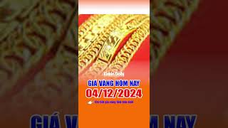 Giá vàng hôm nay 4/12/2024: bật tăng trở lại | Báo Kinh tế và Đô thị