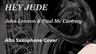 HEY JUDE - John Lennon & Paul Mc Cartney - Alto saxophone cover