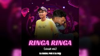 RINGA RINGA || CIRCUIT MIX || DJ BADAL PHD X DJ RISI