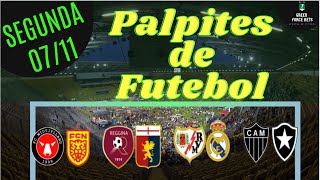 PALPITES DE APOSTAS DE FUTEBOL PARA O DIA 07/11/2022 (SEGUNDA)!!! CONFIRA AGORA MESMO!