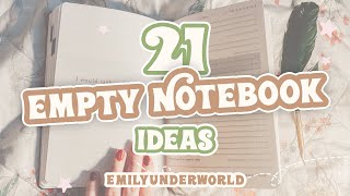 21 Creative Ways To Use Empty Notebooks ✏️