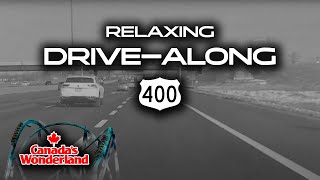 Relaxing Driving Tour | Highway 400 Along Canada's Wonderland: Amusement Park in Toronto, Ontario