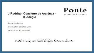 Ponte Orchestra 本地樂團：Concierto de Aranjuez (II. Adagio) by Rodrigo