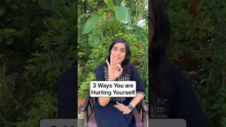 3 Ways You are Hurting Yourself #hurt #signs #hurting