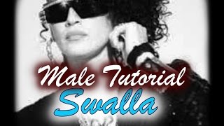 "Swalla" Male Version- Tricia Miranda & Ashanti Ledon Tutorial Cover