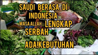 Saudi berasa !! Indonesia Masa allah kebutuhan sayuran & lengkap serbah guna ada di toko ini