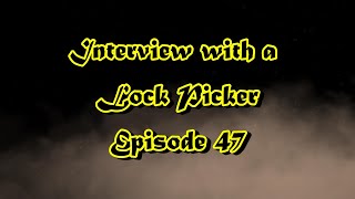 Interview with a Lock Picker - Episode 47 - Dependent-Quarter577 - #locksport #lockpicking