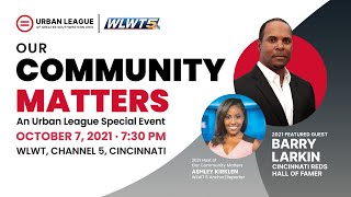 Our Community Matters 2021: Urban League of Greater Southwestern Ohio