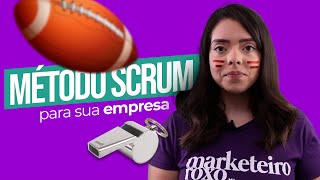 Tudo sobre #Scrum e como implantar em sua empresa 🚀