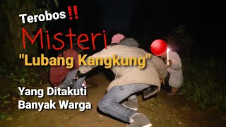 Misteri Lubang Kangkung [ Edisi Eksplore ]