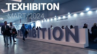 Texhibition Istanbul / March 2024