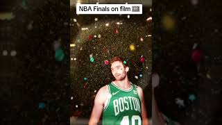 NBA Finals on film 🎞 Boston Celtics💞#nba #basketball #sports #shorts #nbahighlights