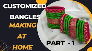 customized  bangles  making at home,silk tread bangles  fabric bangles, banaruscloth bangles