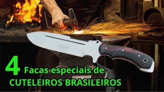 4 Facas especiais de CUTELEIROS BRASILEIROS.