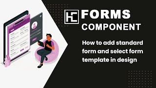 How to add standard form and select form template in design