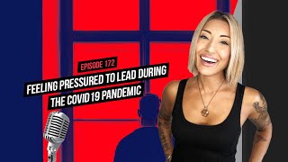 Feeling Pressured to Lead During the COVID-19 Pandemic