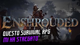 Un survival rpg da provare! ENSHROUDED GAMEPLAY ITA