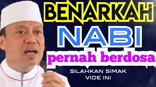 NABI PERNAH BERBUAT DOSA⁉️USTADZ DAS'AD LATIF........