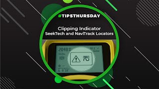 Clipping Indicator SeekTech and NaviTrack Locators