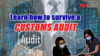 Webinar: Surviving A Customs Audit