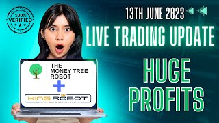 King Robot and MoneyTree - HUGE PROFITS TODAY! 13th June 2023