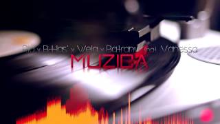 Riu x B-Has' x Wela x Batranu feat Vanessa - Muzica