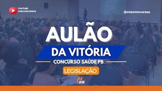 Aulão da Vitória - Saúde PB - Legislação