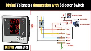 Digital Voltmeter Connection with Selector Switch - A Complete Guide