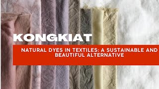 Kongkiat research on natural dye for textile industry