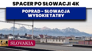 Spacer po Słowackim Popradzie - Niedziela na Słowacji - Piękny widok na Wysokie Tatry ⛰️🏞️🚶‍♂️