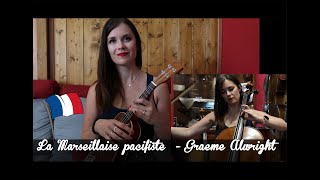 La Marseillaise pacifiste - Graeme Allwright version